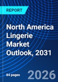 North America Lingerie Market Outlook, 2031- Product Image