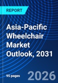 Asia-Pacific Wheelchair Market Outlook, 2031- Product Image