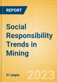 Social Responsibility Trends in Mining - Thematic Intelligence- Product Image