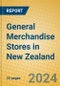 General Merchandise Stores in New Zealand - Product Image
