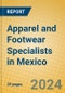 Apparel and Footwear Specialists in Mexico - Product Image