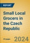 Small Local Grocers in the Czech Republic - Product Image