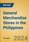 General Merchandise Stores in the Philippines - Product Image