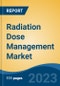Radiation Dose Management Market - Global Industry Size, Share, Trends, Opportunity, and Forecast, 2018-2028F Segmented By Product (Dosimeters and Area Process Monitors), By Component (Software and Service), By Application, By Region - Product Thumbnail Image