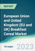 European Union and United Kingdom (EU and UK) Breakfast Cereal Market - Forecasts from 2022 to 2027- Product Image