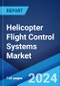 Helicopter Flight Control Systems Market by Type (Primary Flight Control System, Secondary Flight Control System), Application (Business Aviation, Commercial Aviation, Military Aviation), and Region 2024-2032 - Product Image