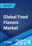 Global Food Flavors Market Report by Type, Form, End User, and Region 2024-2032- Product Image