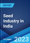 Seed Industry in India: Market Trends, Structure, Growth, Key Players and Forecast 2023-2028- Product Image