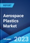 Aerospace Plastics Market by Material (Acrylonitrile Butadiene Styrene, Polyether Ether Ketone, Polymethyl Methacrylate, Poly Carbonates, Polyphenylene Sulfide, and Others), Aircraft Type, Application, and Report 2023-2028 - Product Thumbnail Image