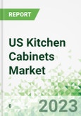 US Kitchen Cabinets Market 2023-2026- Product Image