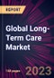 Global Long-Term Care Market 2023-2027 - Product Thumbnail Image