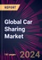 Global Car Sharing Market 2024-2028 - Product Image