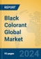 Black Colorant Global Market Insights 2024, Analysis and Forecast to 2029, by Manufacturers, Regions, Technology, Application - Product Image