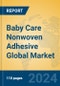 Baby Care Nonwoven Adhesive Global Market Insights 2024, Analysis and Forecast to 2029, by Manufacturers, Regions, Technology, Application - Product Thumbnail Image