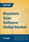 Biometric Scan Software Global Market Insights 2023, Analysis and Forecast to 2028, by Market Participants, Regions, Technology, Product Type - Product Thumbnail Image