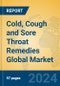 Cold, Cough and Sore Throat Remedies Global Market Insights 2024, Analysis and Forecast to 2029, by Manufacturers, Regions, Technology, Application - Product Image