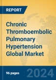 Chronic Thromboembolic Pulmonary Hypertension Global Market Insights 2024, Analysis and Forecast to 2029, by Manufacturers, Regions, Technology, Application- Product Image