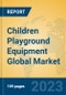 Children Playground Equipment Global Market Insights 2023, Analysis and Forecast to 2028, by Manufacturers, Regions, Technology, Application - Product Thumbnail Image