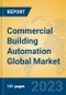 Commercial Building Automation Global Market Insights 2023, Analysis and Forecast to 2028, by Manufacturers, Regions, Technology, Application - Product Thumbnail Image