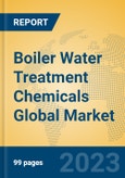 Boiler Water Treatment Chemicals Global Market Insights 2023, Analysis and Forecast to 2028, by Manufacturers, Regions, Technology, Product Type- Product Image