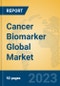 Cancer Biomarker Global Market Insights 2023, Analysis and Forecast to 2028, by Manufacturers, Regions, Technology, Product Type - Product Image