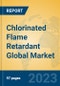 Chlorinated Flame Retardant Global Market Insights 2023, Analysis and Forecast to 2028, by Manufacturers, Regions, Technology, Product Type - Product Thumbnail Image