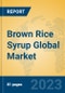 Brown Rice Syrup Global Market Insights 2023, Analysis and Forecast to 2028, by Manufacturers, Regions, Technology, Application, Product Type - Product Thumbnail Image