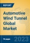 Automotive Wind Tunnel Global Market Insights 2023, Analysis and Forecast to 2028, by Manufacturers, Regions, Technology, Application, Product Type - Product Image