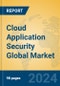 Cloud Application Security Global Market Insights 2024, Analysis and Forecast to 2029, by Market Participants, Regions, Technology - Product Image