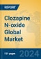Clozapine N-oxide Global Market Insights 2024, Analysis and Forecast to 2029, by Manufacturers, Regions, Technology, Application - Product Image