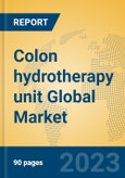 Colon hydrotherapy unit Global Market Insights 2023, Analysis and Forecast to 2028, by Manufacturers, Regions, Technology, Application, Product Type- Product Image