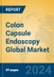 Colon Capsule Endoscopy Global Market Insights 2024, Analysis and Forecast to 2029, by Manufacturers, Regions, Technology, Application, Product Type - Product Image