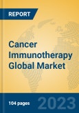 Cancer Immunotherapy Global Market Insights 2023, Analysis and Forecast to 2028, by Manufacturers, Regions, Technology, Application, Product Type- Product Image