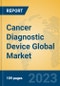 Cancer Diagnostic Device Global Market Insights 2023, Analysis and Forecast to 2028, by Manufacturers, Regions, Technology, Application, Product Type - Product Image