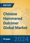 Chinese Hammered Dulcimer Global Market Insights 2024, Analysis and Forecast to 2029, by Manufacturers, Regions, Technology, Application, Product Type - Product Image