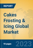 Cakes Frosting & Icing Global Market Insights 2023, Analysis and Forecast to 2028, by Manufacturers, Regions, Technology, Product Type- Product Image