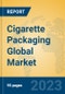 Cigarette Packaging Global Market Insights 2023, Analysis and Forecast to 2028, by Manufacturers, Regions, Technology, Application, Product Type - Product Image