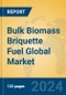 Bulk Biomass Briquette Fuel Global Market Insights 2024, Analysis and Forecast to 2029, by Manufacturers, Regions, Technology, Application - Product Thumbnail Image