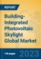 Building-Integrated Photovoltaic Skylight Global Market Insights 2023, Analysis and Forecast to 2028, by Manufacturers, Regions, Technology, Application, Product Type - Product Image