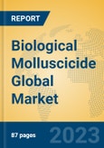 Biological Molluscicide Global Market Insights 2023, Analysis and Forecast to 2028, by Manufacturers, Regions, Technology, Application, Product Type- Product Image