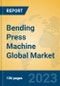 Bending Press Machine Global Market Insights 2023, Analysis and Forecast to 2028, by Manufacturers, Regions, Technology, Application, Product Type - Product Thumbnail Image
