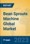 Bean Sprouts Machine Global Market Insights 2023, Analysis and Forecast to 2028, by Manufacturers, Regions, Technology, Application, Product Type - Product Image