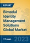 Bimodal Identity Management Solutions Global Market Insights 2023, Analysis and Forecast to 2028, by Manufacturers, Regions, Technology, Product Type - Product Image