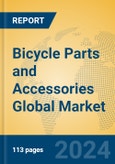 Bicycle Parts and Accessories Global Market Insights 2024, Analysis and Forecast to 2029, by Manufacturers, Regions, Technology, Application- Product Image
