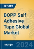 BOPP Self Adhesive Tape Global Market Insights 2024, Analysis and Forecast to 2029, by Manufacturers, Regions, Technology, and Product Type- Product Image
