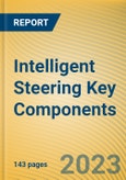 Intelligent Steering Key Components Report, 2023- Product Image