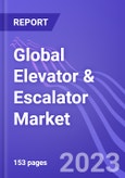 Global Elevator & Escalator Market (by Service, Technology, Application & Region): Insights & Forecast with Potential Impact of COVID-19 (2023-2027)- Product Image