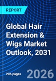 Global Hair Extension & Wigs Market Outlook, 2031- Product Image