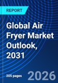 Global Air Fryer Market Outlook, 2031- Product Image