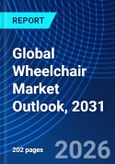 Global Wheelchair Market Outlook, 2031- Product Image
